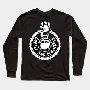 Coffee and Pekingese - Pekingese Long Sleeve T-Shirt